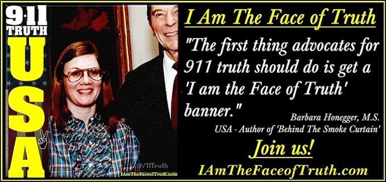 The first thing advocates for 911 truth should do is get a I am the Face of Truth banner. Barbara Honegger